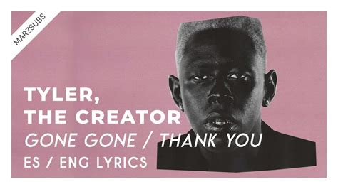 tyler the creator gone gone thank you lyrics